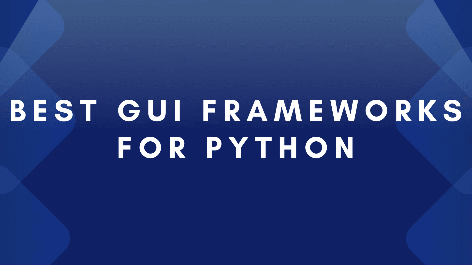 GUI Frameworks for Python