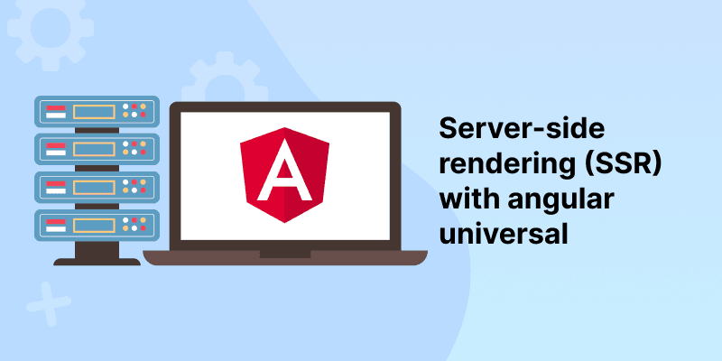 Server Side Rendering Angular