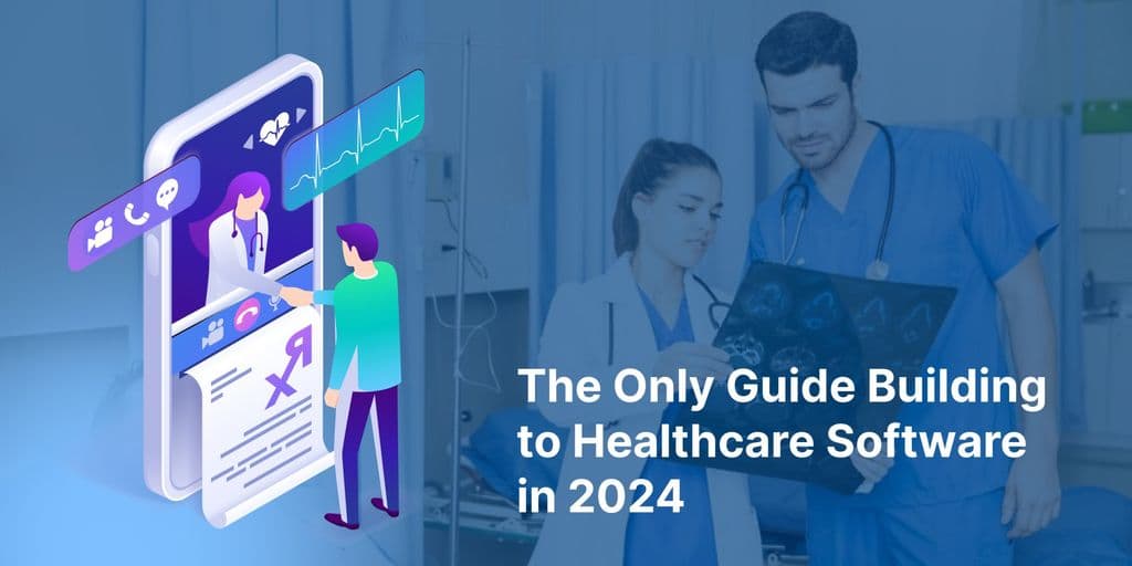 Banner image for a blog on developing healthcare software