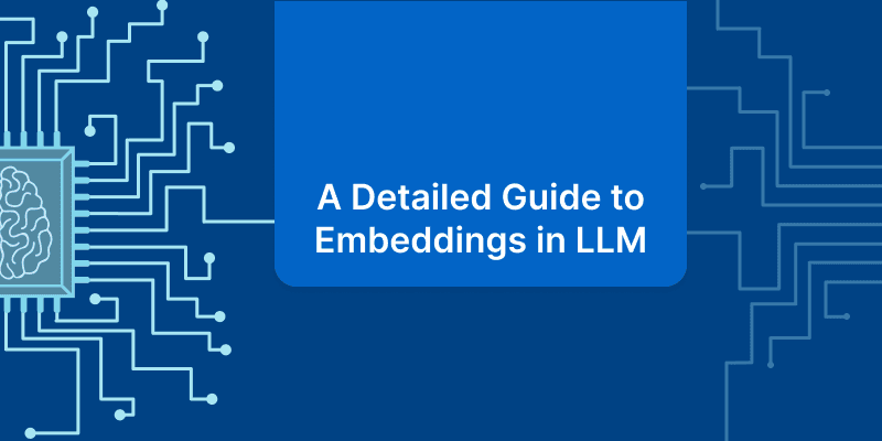 embeddings in LLM