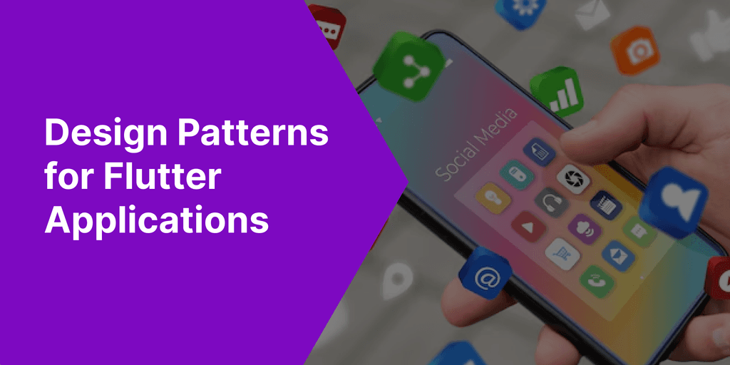 Banner Image on Design Patterns for Flutter Applications