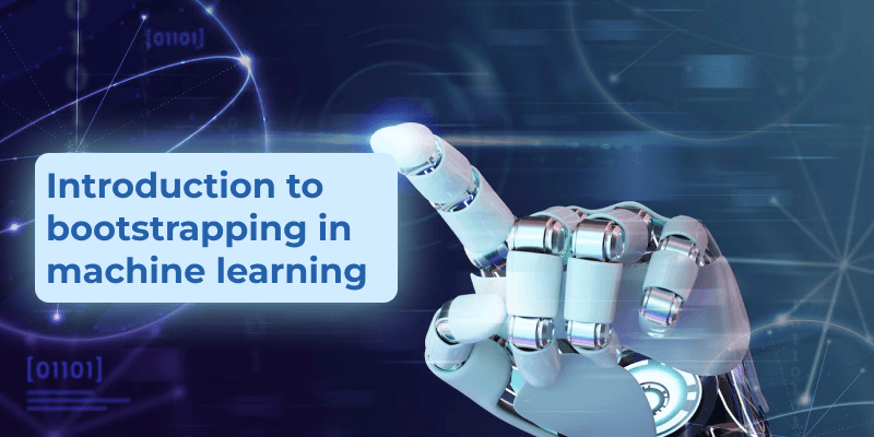 Introduction to bootstrapping in machine learning