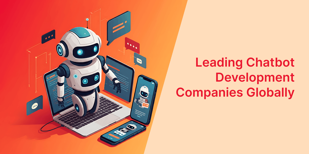 Banner Image for Chatbot Development Companies Globally