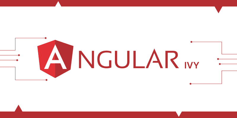 Quick guide on Angular Ivy