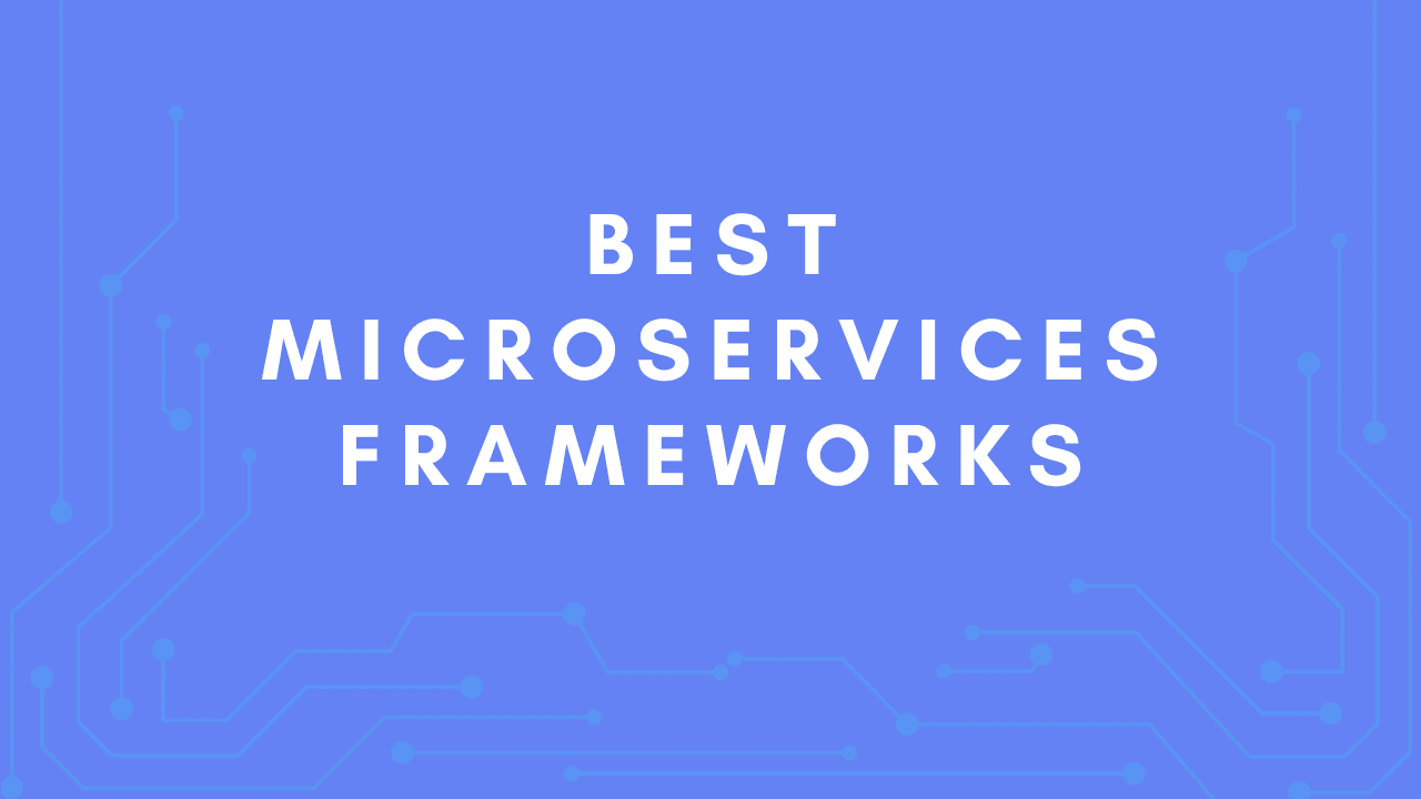 best-microservice-frameworks